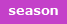 SEASON